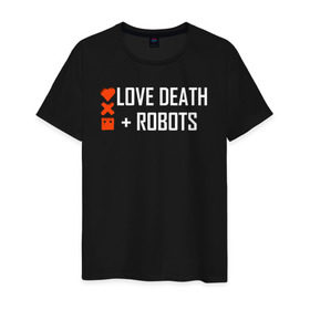 Мужская футболка хлопок с принтом Любовь, смерть и роботы в Екатеринбурге, 100% хлопок | прямой крой, круглый вырез горловины, длина до линии бедер, слегка спущенное плечо. | death | robots | лого | логотип | любовь | роботы