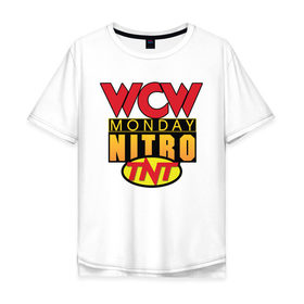 Мужская футболка хлопок Oversize с принтом WCW Monday Night Nitro в Екатеринбурге, 100% хлопок | свободный крой, круглый ворот, “спинка” длиннее передней части | nitro | wcw | wrestling | рестлинг