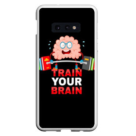 Чехол для Samsung S10E с принтом Train your brain в Екатеринбурге, Силикон | Область печати: задняя сторона чехла, без боковых панелей | athlete | books | brain | cool | drops | fitness | heavy | inscription | load | slogan | sport | sweat | text | train | weight | your | атлет | брызги | вес | девиз | капли | книги | крутой | лозунг | мозг | нагрузка | надпись | очки | пот | при