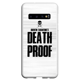 Чехол для Samsung Galaxy S10 с принтом Death Proof в Екатеринбурге, Силикон | Область печати: задняя сторона чехла, без боковых панелей | death proof | quentin | tarantino | квентин тарантино | тарантино