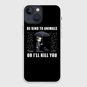 Чехол для iPhone 13 mini с принтом Be Kind to Animals в Екатеринбурге,  |  | be kind to animals | cinema | dog | dogs | john wick | keanu reeves | джон уик | животные | пес | собака