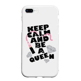 Чехол для iPhone 7Plus/8 Plus матовый с принтом Keep calm and be a queen в Екатеринбурге, Силикон | Область печати: задняя сторона чехла, без боковых панелей | appeal | be | diamonds | faceted | font | inscription | keep calm | motto | pink | precious | princess | queen | slogan | stones | text | алмазы | блеск | бриллианты | будь | губн | девиз | драгоценные | камни | королева | лозунг | надпись | помада | приз