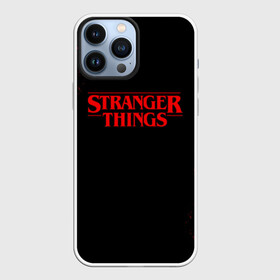 Чехол для iPhone 13 Pro Max с принтом STRANGER THINGS в Екатеринбурге,  |  | 011 | eleven | friends don t lie | netflix | stranger things | демогоргон | нетфликс | одиннадцатая | очень странные дела | сезон 3 | сериалы