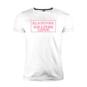 Мужская футболка премиум с принтом BLACKPINK KILL THIS LOVE в Екатеринбурге, 92% хлопок, 8% лайкра | приталенный силуэт, круглый вырез ворота, длина до линии бедра, короткий рукав | black | blackpink | k pop | kill | korea | kpop | music | pink | pop | блекпинк | кпоп | музыка