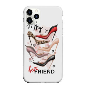 Чехол для iPhone 11 Pro Max матовый с принтом My best friends в Екатеринбурге, Силикон |  | art | best | black | drops | fashion | font | friends | hearts | high | inscription | leather | leopard | model | my | red | shoes | text | бежевый | высокий | друзья | женские | искусство | каблук | капли | кляксы | кожа | красный | леопардовый | лучшие 