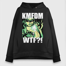 Женское худи Oversize хлопок с принтом KMFDM - WTF?! в Екатеринбурге, френч-терри — 70% хлопок, 30% полиэстер. Мягкий теплый начес внутри —100% хлопок | боковые карманы, эластичные манжеты и нижняя кромка, капюшон на магнитной кнопке | aggrotech | ebm | girl | industrial | kmfdm | metal | music | rock | techno | wtf | втф | девушка | индастриал | метал | музыка | рок