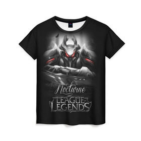 Женская футболка 3D с принтом League of Legends, Nocturne в Екатеринбурге, 100% полиэфир ( синтетическое хлопкоподобное полотно) | прямой крой, круглый вырез горловины, длина до линии бедер | league of legends | lol | nocturne | игры | киберспорт | компьютерные игры | лига легенд | ноктюрн