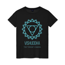 Женская футболка хлопок с принтом Вишудха в Екатеринбурге, 100% хлопок | прямой крой, круглый вырез горловины, длина до линии бедер, слегка спущенное плечо | Тематика изображения на принте: chakra | vishuddha | yoga | вишудха | йога | чакра