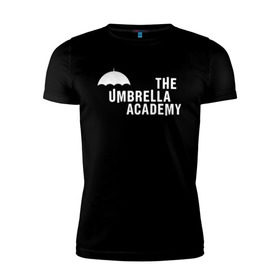 Мужская футболка премиум с принтом Академия Амбрелла в Екатеринбурге, 92% хлопок, 8% лайкра | приталенный силуэт, круглый вырез ворота, длина до линии бедра, короткий рукав | Тематика изображения на принте: netflix | umbrella | umbrella academy | академия амбрелла