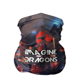 Бандана-труба 3D с принтом imagine dragons в Екатеринбурге, 100% полиэстер, ткань с особыми свойствами — Activecool | плотность 150‒180 г/м2; хорошо тянется, но сохраняет форму | destiny | from | imagine dragons | metal death | rock | альтернатива | метал | рок | хард | хеви | электроникор