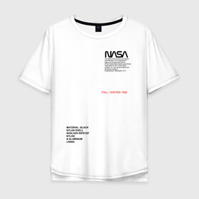 Мужская футболка хлопок Oversize с принтом NASA в Екатеринбурге, 100% хлопок | свободный крой, круглый ворот, “спинка” длиннее передней части | galaxy | nasa | space | space company | star | астрономия | галактика | звезды | космическая компания | космос | наса