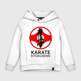 Детское худи Oversize хлопок с принтом Karate Kyokushin в Екатеринбурге, френч-терри — 70% хлопок, 30% полиэстер. Мягкий теплый начес внутри —100% хлопок | боковые карманы, эластичные манжеты и нижняя кромка, капюшон на магнитной кнопке | box | boxing | bruce lee | champion | dragon | fight | fighter | judo | muay thai | team | tiger | ufc | али | боевые | боец | бой | бокс | боксер | борьба | брюс ли | воин | дзюдо | дракон | единоборства | искусство | карате | контакт | кулак | лев