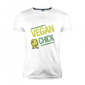 Мужская футболка премиум с принтом Vegan Chick в Екатеринбурге, 92% хлопок, 8% лайкра | приталенный силуэт, круглый вырез ворота, длина до линии бедра, короткий рукав | earth | green | greenpaece | nature | sport | vegan | world | yoga | веган | вегетарианец | гринпис | дерево | еда | животные | жизнь | здоровье | зеленый | йога | лес | мир | овощи | пища | планета | природа | птица | растение | спорт
