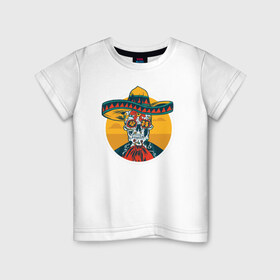 Детская футболка хлопок с принтом Синко де Майо в Екатеринбурге, 100% хлопок | круглый вырез горловины, полуприлегающий силуэт, длина до линии бедер | 5 de mayo | mexico | skull | де | майо | мексика | синко | сомбреро | туризм | череп | черепа