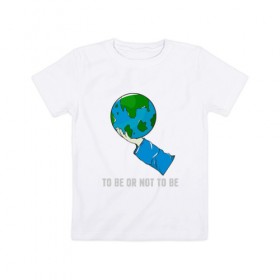 Детская футболка хлопок с принтом Быть или не быть в Екатеринбурге, 100% хлопок | круглый вырез горловины, полуприлегающий силуэт, длина до линии бедер | adventure | bike | earth | freedom | green | greenpeace | mountain | tree | world | велосипед | весна | вода | город | горы | дерево | дождь | душа | земля | карта | космос | лес | лето | мир | море | океан | отдых | палатка | планета | природа | 