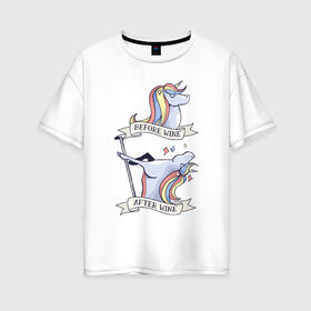 Женская футболка хлопок Oversize с принтом Единорог в Екатеринбурге, 100% хлопок | свободный крой, круглый ворот, спущенный рукав, длина до линии бедер
 | unicorn | винишко | вино | винчик | единорог