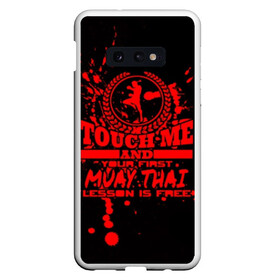 Чехол для Samsung S10E с принтом Muay Thai в Екатеринбурге, Силикон | Область печати: задняя сторона чехла, без боковых панелей | fight | muay thai | thai boxing | ufc | бокс | ката | кикбоксин | лаос | лоу кик | муай | мьянма | поединок | таиланд | тай | тайский | таолу