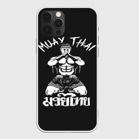 Чехол для iPhone 12 Pro Max с принтом Muay Thai в Екатеринбурге, Силикон |  | Тематика изображения на принте: fight | muay thai | thai boxing | ufc | бокс | ката | кикбоксин | лаос | лоу кик | муай | мьянма | поединок | таиланд | тай | тайский | таолу