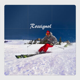 Магнитный плакат 3Х3 с принтом Rossignol в Екатеринбурге, Полимерный материал с магнитным слоем | 9 деталей размером 9*9 см | france | movement | rossignol | snow | speed | вершина | горные лыжи | горы | движение | скорость | снег | франция