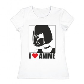 Женская футболка хлопок с принтом аниме в Екатеринбурге, 100% хлопок | прямой крой, круглый вырез горловины, длина до линии бедер, слегка спущенное плечо | аниме | девочка | любовь