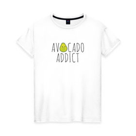 Женская футболка хлопок с принтом Авокадозависимый в Екатеринбурге, 100% хлопок | прямой крой, круглый вырез горловины, длина до линии бедер, слегка спущенное плечо | авокадо | веган | фрукт
