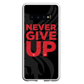 Чехол для Samsung Galaxy S10 с принтом Never Give UP 4-0 в Екатеринбурге, Силикон | Область печати: задняя сторона чехла, без боковых панелей | Тематика изображения на принте: liverpool | never give up | salah | ливерпуль | салах | футболка салаха