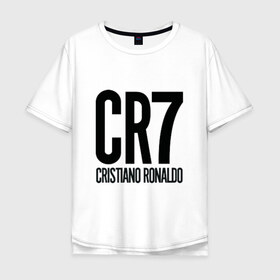 Мужская футболка хлопок Oversize с принтом КР7 в Екатеринбурге, 100% хлопок | свободный крой, круглый ворот, “спинка” длиннее передней части | кр7 | криро | криштиану роналду