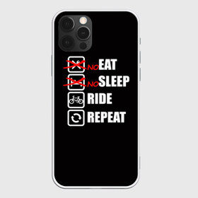 Чехол для iPhone 12 Pro Max с принтом Ride black в Екатеринбурге, Силикон |  | bicycle | bike | cycle | eat | eat sleep | eat sleep repeat | eat sleep ride | eat sleep ride repeat | ride | sleep | вело | велосипед | есть | катать | повторить | спать