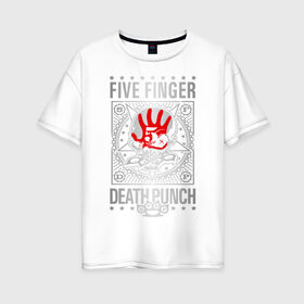 Женская футболка хлопок Oversize с принтом Five Finger Death Punch в Екатеринбурге, 100% хлопок | свободный крой, круглый ворот, спущенный рукав, длина до линии бедер
 | 5fdp | ffdp | five finger death punch | metal | альтернатива | группы | метал | музыка | хеви метал