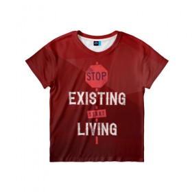 Детская футболка 3D с принтом Stop existing в Екатеринбурге, 100% гипоаллергенный полиэфир | прямой крой, круглый вырез горловины, длина до линии бедер, чуть спущенное плечо, ткань немного тянется | Тематика изображения на принте: арт | графика | надписи