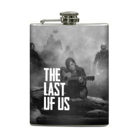 Фляга с принтом THE LAST OF US в Екатеринбурге, металлический корпус | емкость 0,22 л, размер 125 х 94 мм. Виниловая наклейка запечатывается полностью | gamer | player | stels | the last of us | the last of us part 2 | бегун | джоэл | каннибалы | охотники | сталкер | топляк | цикады | щелкун | элли