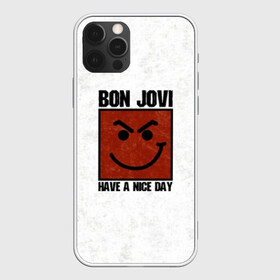 Чехол для iPhone 12 Pro Max с принтом Have a nice day в Екатеринбурге, Силикон |  | bon jovi | альбом | арена | бон | бон джови | глэм | группа | джови | джон | метал | музыка | надпись | песни | поп | попрок | рок | рокер | смайл | солист | софт | стена | хард | хеви | хевиметал