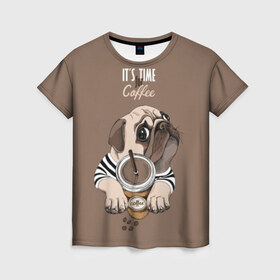 Женская футболка 3D с принтом It`s time for coffee в Екатеринбурге, 100% полиэфир ( синтетическое хлопкоподобное полотно) | прямой крой, круглый вырез горловины, длина до линии бедер | attractive face | breed | chocolate | coffee | cream | cute | dog | glance | motto | paws | pug | slogan | text | взгляд | девиз | кофе | кремовый | лапы | милый | мопс | пёс | порода | слоган | собака | текст | шоколадный