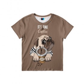 Детская футболка 3D с принтом It`s time for coffee в Екатеринбурге, 100% гипоаллергенный полиэфир | прямой крой, круглый вырез горловины, длина до линии бедер, чуть спущенное плечо, ткань немного тянется | attractive face | breed | chocolate | coffee | cream | cute | dog | glance | motto | paws | pug | slogan | text | взгляд | девиз | кофе | кремовый | лапы | милый | мопс | пёс | порода | слоган | собака | текст | шоколадный
