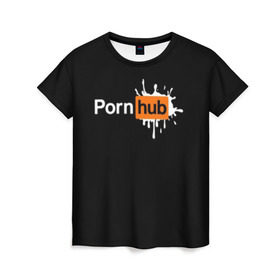 Женская футболка 3D с принтом PORN HUB в Екатеринбурге, 100% полиэфир ( синтетическое хлопкоподобное полотно) | прямой крой, круглый вырез горловины, длина до линии бедер | логотип | пошлое