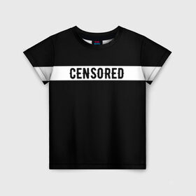 Детская футболка 3D с принтом CENSORED / ЦЕНЗУРА в Екатеринбурге, 100% гипоаллергенный полиэфир | прямой крой, круглый вырез горловины, длина до линии бедер, чуть спущенное плечо, ткань немного тянется | advisory | censored | content | explicit | label | logo | parental | rap | rapper | rappers | внимание | лексика | мат | ненормативная | нормативная | рэп | рэпер | рэперы | слова
