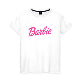 Женская футболка хлопок с принтом Barbie в Екатеринбурге, 100% хлопок | прямой крой, круглый вырез горловины, длина до линии бедер, слегка спущенное плечо | Тематика изображения на принте: bad | barbie | bratz | girl | princess | team | барби | братц | девочка | дочка | дочь | кукла | куколка | лого | логотип | любимая | невеста | подружка | прекрасная