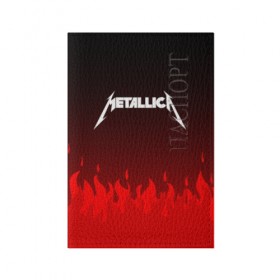 Обложка для паспорта матовая кожа с принтом METALLICA в Екатеринбурге, натуральная матовая кожа | размер 19,3 х 13,7 см; прозрачные пластиковые крепления | 