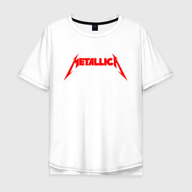 Мужская футболка хлопок Oversize с принтом METALLICA RED LOGO в Екатеринбурге, 100% хлопок | свободный крой, круглый ворот, “спинка” длиннее передней части | matters metallica | music | nothing else | rock | trash metal | группа | музыка | музыканты | рок | трэш металл