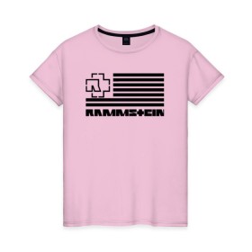 Женская футболка хлопок с принтом RAMMSTEIN в Екатеринбурге, 100% хлопок | прямой крой, круглый вырез горловины, длина до линии бедер, слегка спущенное плечо | metallica | music | rammstein | rock | металл | металлика | музыка | раммштайн | рок | рок группа