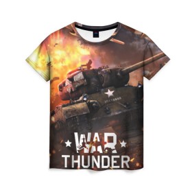 Женская футболка 3D с принтом war thunder в Екатеринбурге, 100% полиэфир ( синтетическое хлопкоподобное полотно) | прямой крой, круглый вырез горловины, длина до линии бедер | war thunder | war thunder 2019 | war thunder лучшие | war thunder самолеты | war thunder танки | вар тандер | игра war thunder | купить футболку war thunder | футболки war thunder