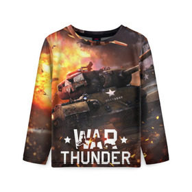 Детский лонгслив 3D с принтом war thunder в Екатеринбурге, 100% полиэстер | длинные рукава, круглый вырез горловины, полуприлегающий силуэт
 | war thunder | war thunder 2019 | war thunder лучшие | war thunder самолеты | war thunder танки | вар тандер | игра war thunder | купить футболку war thunder | футболки war thunder