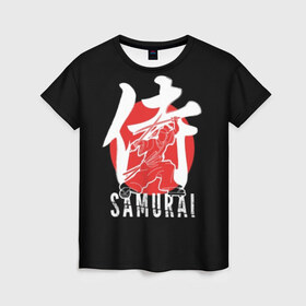 Женская футболка 3D с принтом Samurai в Екатеринбурге, 100% полиэфир ( синтетическое хлопкоподобное полотно) | прямой крой, круглый вырез горловины, длина до линии бедер | black | dangerous | hieroglyph | japan | kimono | man | red | samurai | slogan | sun | sword | text | warrior | white | белый | воин | иероглиф | кимоно | красный | меч | мужчина | опасный | самурай | слоган | солнце | текст | черный | япония
