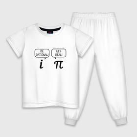 Детская пижама хлопок с принтом Be rational - Get real в Екатеринбурге, 100% хлопок |  брюки и футболка прямого кроя, без карманов, на брюках мягкая резинка на поясе и по низу штанин
 | алгебра | будь реалистом | математика | математические приколы | наука | научный юмор | приколы с числами | числа