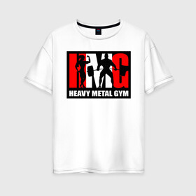 Женская футболка хлопок Oversize с принтом Бодибилдинг Heavy Metal Gym в Екатеринбурге, 100% хлопок | свободный крой, круглый ворот, спущенный рукав, длина до линии бедер
 | heavy metal gym | heavymetalgym | hmgym | атлет | бодибилдер | бодибилдинг | качок | кроссфит | лого | пауэрлифтинг | силовые тренировки | становая тяга | стронгмэн | тренажерный зал | штанга