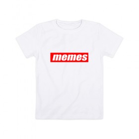 Детская футболка хлопок с принтом Мемы в Екатеринбурге, 100% хлопок | круглый вырез горловины, полуприлегающий силуэт, длина до линии бедер | mem | meme | memes | sup | supreme | мем | мемасик | мемес | суприм