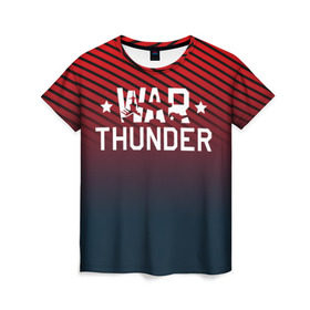 Женская футболка 3D с принтом War thunder в Екатеринбурге, 100% полиэфир ( синтетическое хлопкоподобное полотно) | прямой крой, круглый вырез горловины, длина до линии бедер | war thunder | war thunder 2019 | war thunder лучшие | war thunder самолеты | war thunder танки | вар тандер | гром войны | игра war thunder | купить футболку war thunder | футболки war thunder