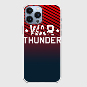 Чехол для iPhone 13 Pro Max с принтом War thunder в Екатеринбурге,  |  | Тематика изображения на принте: war thunder | war thunder 2019 | war thunder лучшие | war thunder самолеты | war thunder танки | вар тандер | гром войны | игра war thunder | купить футболку war thunder | футболки war thunder