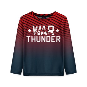 Детский лонгслив 3D с принтом War thunder в Екатеринбурге, 100% полиэстер | длинные рукава, круглый вырез горловины, полуприлегающий силуэт
 | war thunder | war thunder 2019 | war thunder лучшие | war thunder самолеты | war thunder танки | вар тандер | гром войны | игра war thunder | купить футболку war thunder | футболки war thunder
