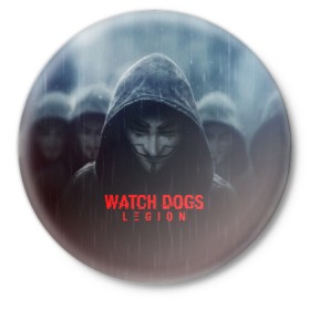 Значок с принтом WATCH DOGS LEGION в Екатеринбурге,  металл | круглая форма, металлическая застежка в виде булавки | action | ct os | ded sec | fox | game | hacker | legion | watch dogs | watch dogs 2 | watch dogs legion | знак лиса | игра | компьютерная игра | легион | хакер